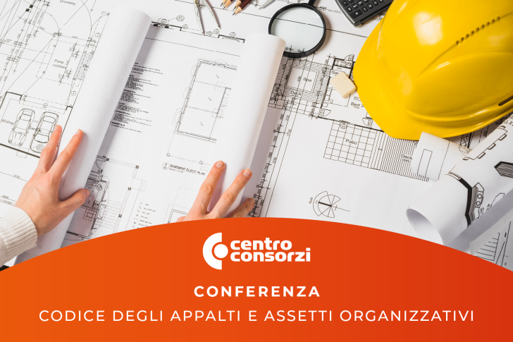 LA RIFORMA DEL CODICE DEGLI APPALTI E LA CORRETTA GESTIONE DEGLI ASSETTI ORGANIZZATIVI